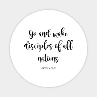 Go and make disciples Magnet